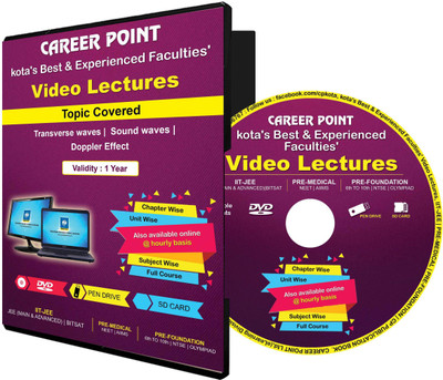 

Career Point Kota JEE/NEET Video Lectures on DVD : Transverse waves, Sound waves, Doppler Effect : by Career Point, Kota Faculty(DVD)