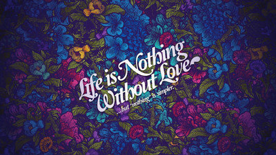 

Life Is Nothing Without Love Poster Paper Print on LARGE PRINT 36X24 INCHES Photographic Paper(24 inch X 36 inch, Rolled)