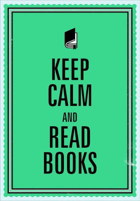 

Keep calm and read books on fine art paper 13x19 Fine Art Print(19 inch X 13 inch, Rolled)