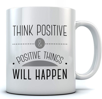 

RAMPOSH Think Positive Ceramic Coffee/Quote/ Gift For Birthday/ Gift For Friend/ Gift For Love And Diwali Gift (1 Pc.) Random Design Ceramic Mug(350 ml), Multicolor