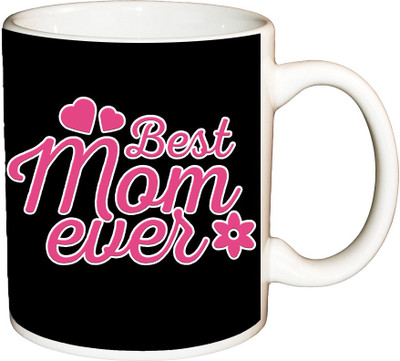 

ShopBuzz Best Mom Ever Black printed coffee mug Ceramic Mug(350 ml), Multicolor