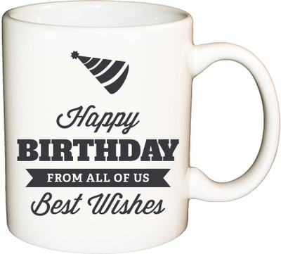 

ShopBuzz HBD from all of us printed coffee mug Ceramic Mug(350 ml), Multicolor