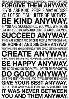 

Mother Teresa Anyway Quote Poster on fine art paper 13x19 Fine Art Print(19 inch X 13 inch, Rolled)