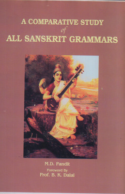 A Comparative Study of All Sanskrit Grammars(English, Hardcover, Pandit B. K. Dalai M. D.)