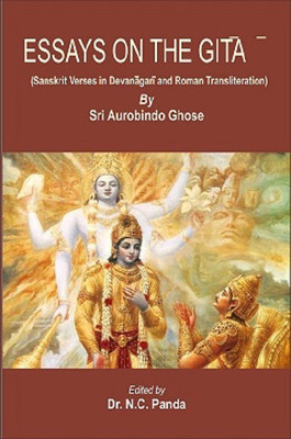 Essays on the Gita(English, Hardcover, Sri Aurobindo Ghosh)