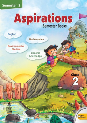 Aspirations Semester Book Semester 2 (Class - 2) First Edition(English, Paperback, Alka Singh)