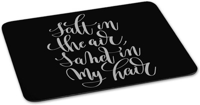 

100yellow Mouse pad | salt in the air sand in my hair Quote Printed Mouse Pad Designer High Quality Anti Skid Mouse Pad For Desktop and Laptop Computer-Black Mousepad(Multicolor)