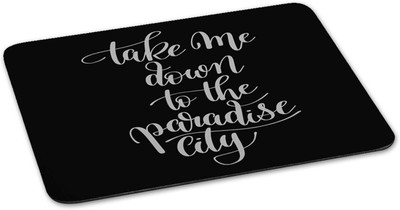 

100yellow Mouse pad | take me down to paradise city Quote Printed Mouse Pad Designer High Quality Anti Skid Mouse Pad For Desktop and Laptop Computer-Black Mousepad(Multicolor)