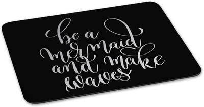 

100yellow Mouse pad | be a mermaid and make waves Quote Printed Mouse Pad Designer High Quality Anti Skid Mouse Pad For Desktop and Laptop Computer- White Mousepad(Multicolor)