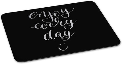 

100yellow Mouse pad | Enjoy every Day Quote Printed Mouse Pad Designer High Quality Anti Skid Mouse Pad For Desktop and Laptop Computer- Black Mousepad(Multicolor)