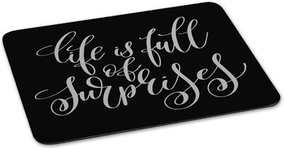 

100yellow Mouse pad | life is full of surprises Quote Printed Mouse Pad Designer High Quality Anti Skid Mouse Pad For Desktop and Laptop Computer-Black Mousepad(Multicolor)