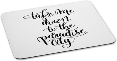 

100yellow Mouse pad | take me down to paradise city Quote Printed Mouse Pad Designer High Quality Anti Skid Mouse Pad For Desktop and Laptop Computer- White Mousepad(Multicolor)