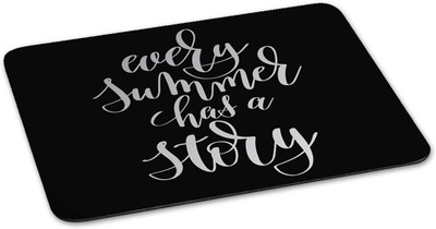 

100yellow Mouse pad | every summer has a story Quote Printed Mouse Pad Designer High Quality Anti Skid Mouse Pad For Desktop and Laptop Computer-Black Mousepad(Multicolor)