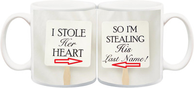 

Stylotrendz I Stole Her Heart so i am stealing his last name gift for Husband or Wife Ceramic Mug(325 ml, Pack of 2), White