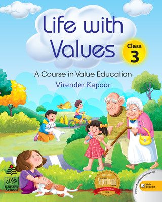 Life with Values -3 (for 2021 Exam)  - A Course in Value Education First Edition(English, Paperback, Virender Kapoor)