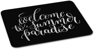 

100yellow Mouse pad | welcome to summer paradise Quote Printed Mouse Pad Designer High Quality Anti Skid Mouse Pad For Desktop and Laptop Computer-Black Mousepad(Multicolor)