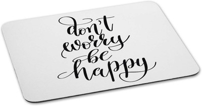 

100yellow Mouse pad | don’t worry be happy Quote Printed Mouse Pad Designer High Quality Anti Skid Mouse Pad For Desktop and Laptop Computer-White Mousepad(Multicolor)