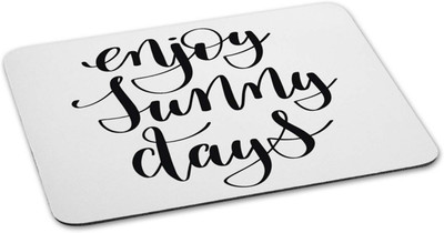 

100yellow Mouse pad | enjoy sunny days Quote Printed Mouse Pad Designer High Quality Anti Skid Mouse Pad For Desktop and Laptop Computer-White Mousepad(Multicolor)