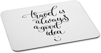 

100yellow Mouse pad | travel is always a good idea Quote Printed Mouse Pad Designer High Quality Anti Skid Mouse Pad For Desktop and Laptop Computer-White Mousepad(Multicolor)