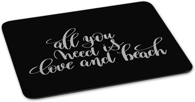 

100yellow Mouse pad | all you need is love and beach Quote Printed Mouse Pad Designer High Quality Anti Skid Mouse Pad For Desktop and Laptop Computer-Black Mousepad(Multicolor)