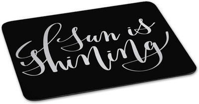 

100yellow Mouse pad | sun is shining Quote Printed Mouse Pad Designer High Quality Anti Skid Mouse Pad For Desktop and Laptop Computer-Black Mousepad(Multicolor)