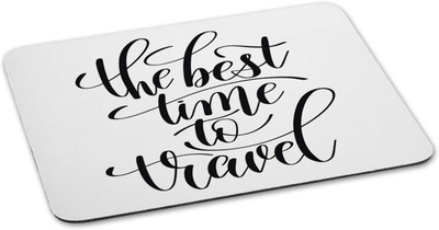 

100yellow Mouse pad | the best time to travel Quote Printed Mouse Pad Designer High Quality Anti Skid Mouse Pad For Desktop and Laptop Computer-White Mousepad(Multicolor)