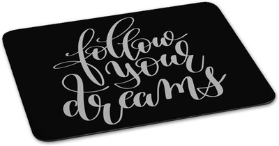 

100yellow Mouse pad | follow your dream Quote Printed Mouse Pad Designer High Quality Anti Skid Mouse Pad For Desktop and Laptop Computer-Black Mousepad(Multicolor)