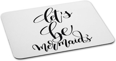 

100yellow Mouse pad | let's be mermaids Quote Printed Mouse Pad Designer High Quality Anti Skid Mouse Pad For Desktop and Laptop Computer-White Mousepad(Multicolor)