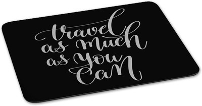 

100yellow Mouse pad | travel as much as you can Quote Printed Mouse Pad Designer High Quality Anti Skid Mouse Pad For Desktop and Laptop Computer-Black Mousepad(Multicolor)