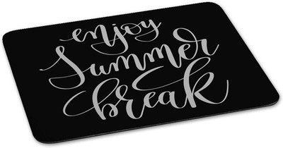 

100yellow Mouse pad | enjoy summer break Quote Printed Mouse Pad Designer High Quality Anti Skid Mouse Pad For Desktop and Laptop Computer-Black Mousepad(Multicolor)