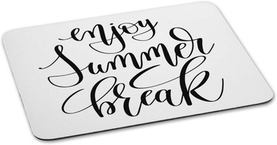 

100yellow Mouse pad | enjoy summer break Quote Printed Mouse Pad Designer High Quality Anti Skid Mouse Pad For Desktop and Laptop Computer-White Mousepad(Multicolor)