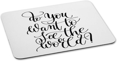 

100yellow Mouse pad | do you want to see the world Quote Printed Mouse Pad Designer High Quality Anti Skid Mouse Pad For Desktop and Laptop Computer-White Mousepad(Multicolor)