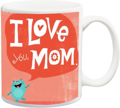 

Stylotrendz I Love you Mom Light Pink Theme Beautiful Print Ceramic Mug(325 ml), White