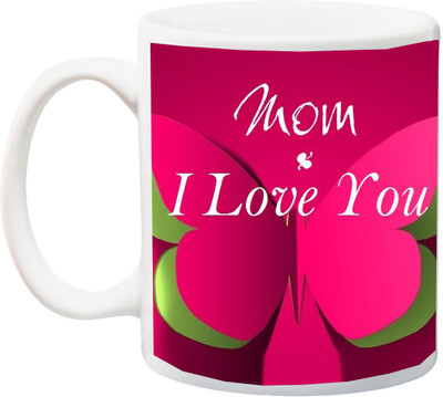 Stylotrendz Mom I Love You Pink Butterfly Theme Beautiful Printed Coffee Ceramic Mug(325 ml), White