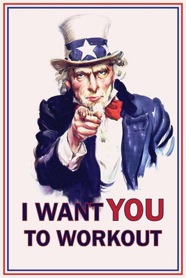 

I Want You to Workout Print Poster on LARGE PRINT 36X24 INCHES Photographic Paper(24 inch X 36 inch, Rolled)