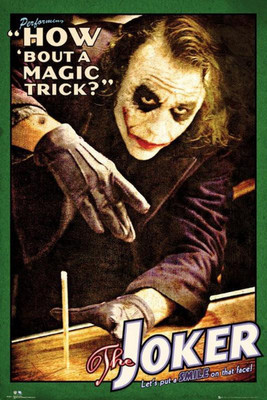 

Batman (The Dark Knight) Joker Trick Print Poster on 13x19 Inches Paper Print(19 inch X 13 inch, Rolled)