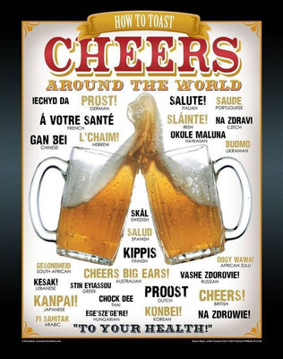 

Cheers Around The World Beer Poster Print Poster on 13x19 Inches Paper Print(19 inch X 13 inch, Rolled)
