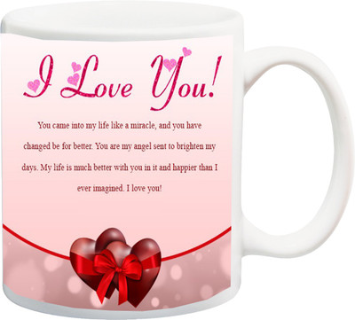 

Stylotrendz I Love you with special quotes printed Ceramic Mug(325 ml), White