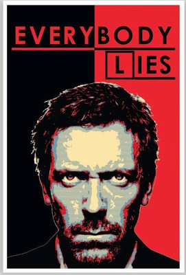 

Wall Poster Everybody Lies House MD TV Series Print Poster on LARGE PRINT 36X24 INCHES Photographic Paper(36 inch X 24 inch, Rolled)