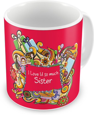 

Indigifts Return Gift for Raksha Bandhan Rakhi Gifts for Sister on Bhaidooj Birthday Anniversary (IDSRAF16145) Ceramic Mug(330 ml), Multicolor;white