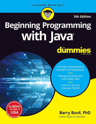 Beginning Programming with Java For Dummies, 5ed(English, Paperback, Barry A. Burd)