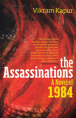 Assassinations  - A Novel of 1984(English, Paperback, Kapur Vikram)