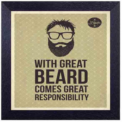 

with great beard comes great responsibility Photographic Paper(14 inch X 14 inch, Framed)