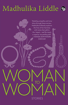 Woman to Woman(English, Paperback, Liddle Madhulika)