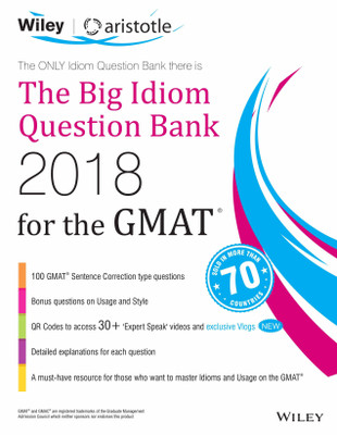 GMAT the Big Idiom Question Bank 2018 First Edition(English, Paperback, Aristotle Prep)