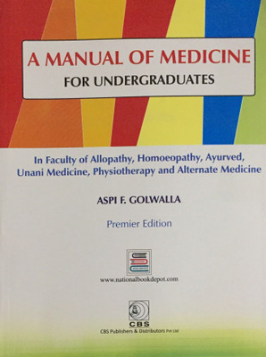 A Menual Of Mediicne For Undergraduates(English, Paperback, Aspi F.Golwalla)