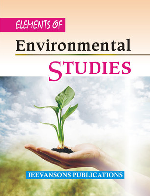 Elements of Environmental Studies(English, Paperback, Dr. Ritu Gupta, Ms. Geetanjali kumar, Ms. Mamta Bai, Dr .Darshan Singh)