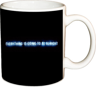 

ShopBuzz Everything Is Going Printed Coffee Ceramic Mug(350 ml), Multicolor