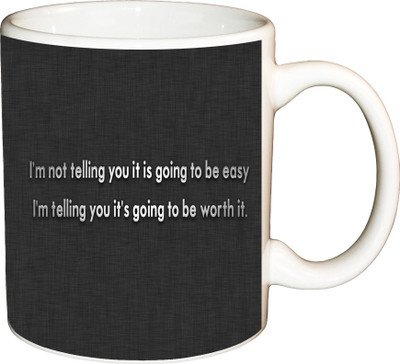 

ShopBuzz I Am Not Telling You Printed Coffee Ceramic Mug(350 ml), Multicolor