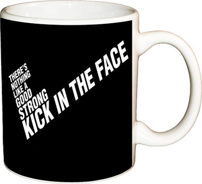 

ShopBuzz Kick In The Face Printed Coffee Ceramic Mug(350 ml), Multicolor